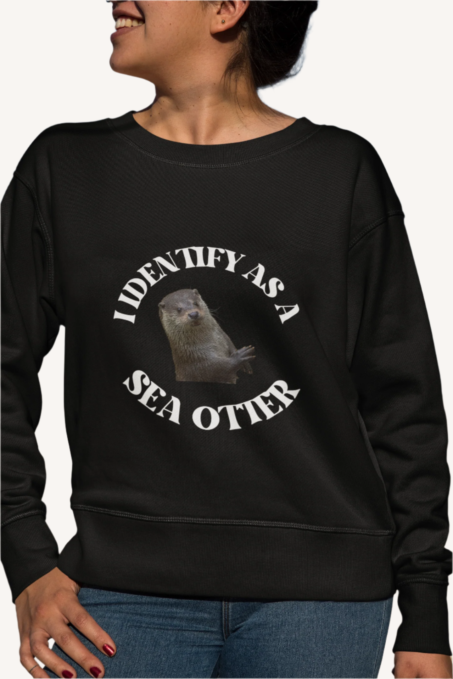I'm A Sea Otter Sweatshirt