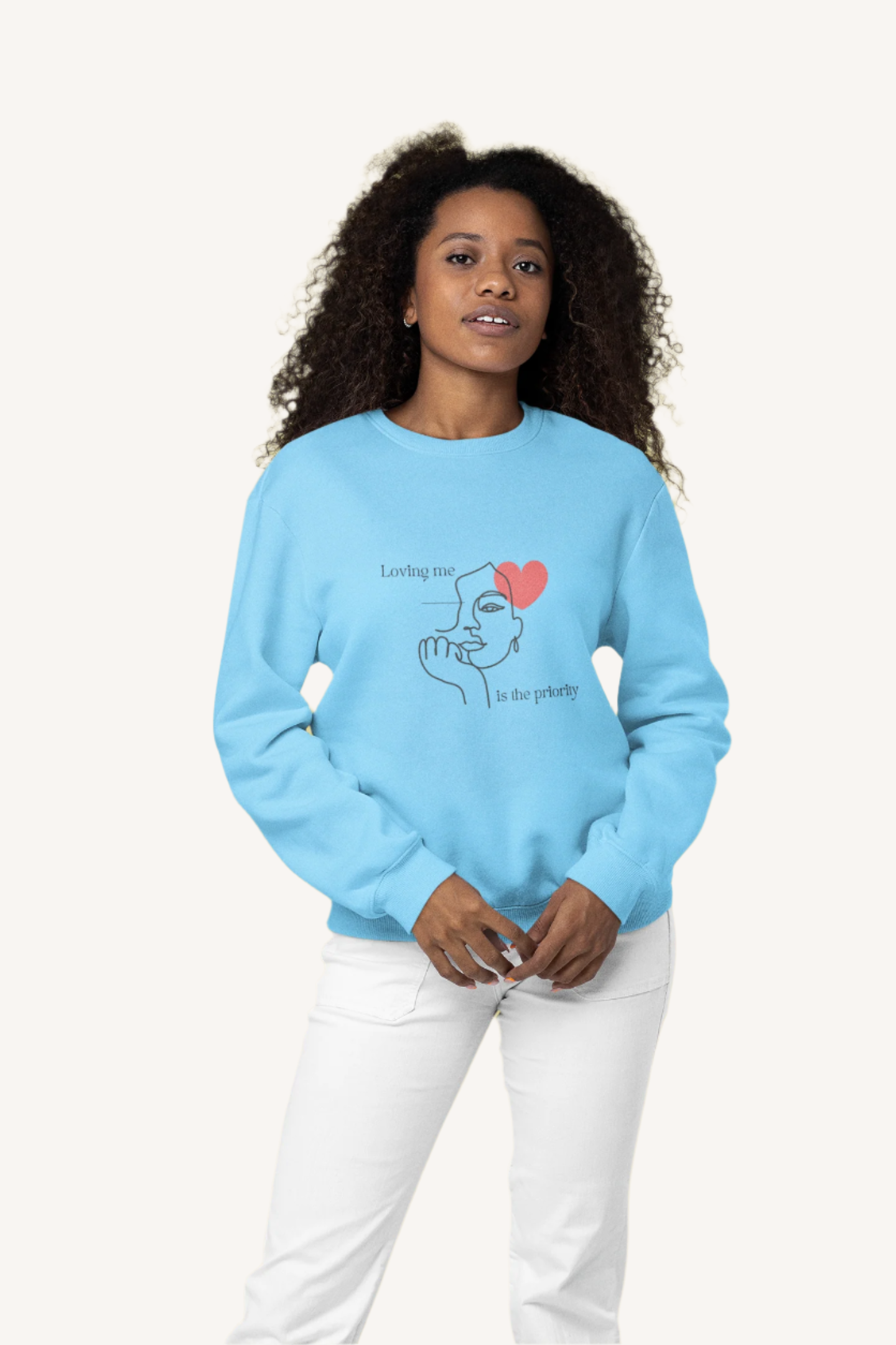 Loving Me Is The Priority Sweatshirt