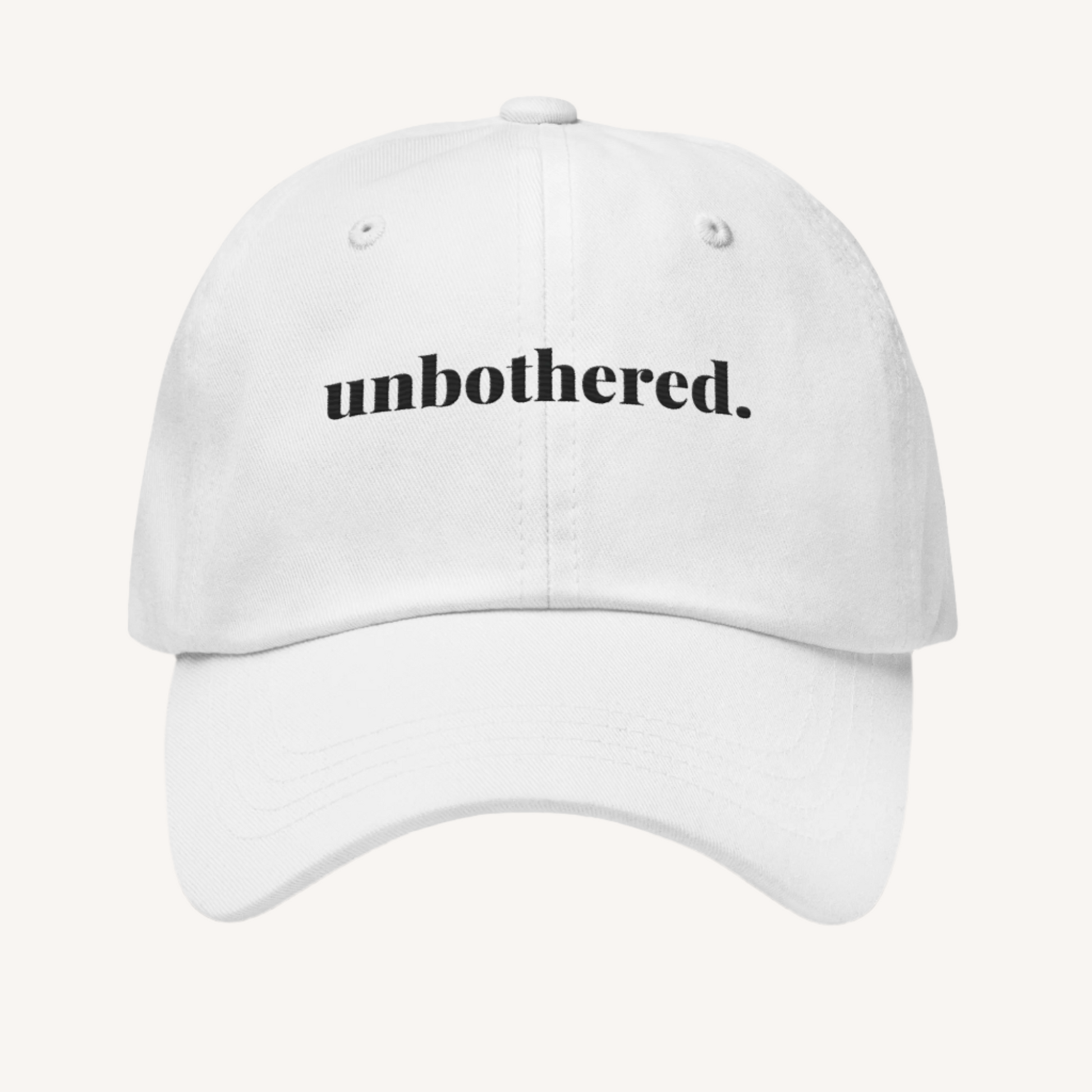 Unbothered Embroidered Hat