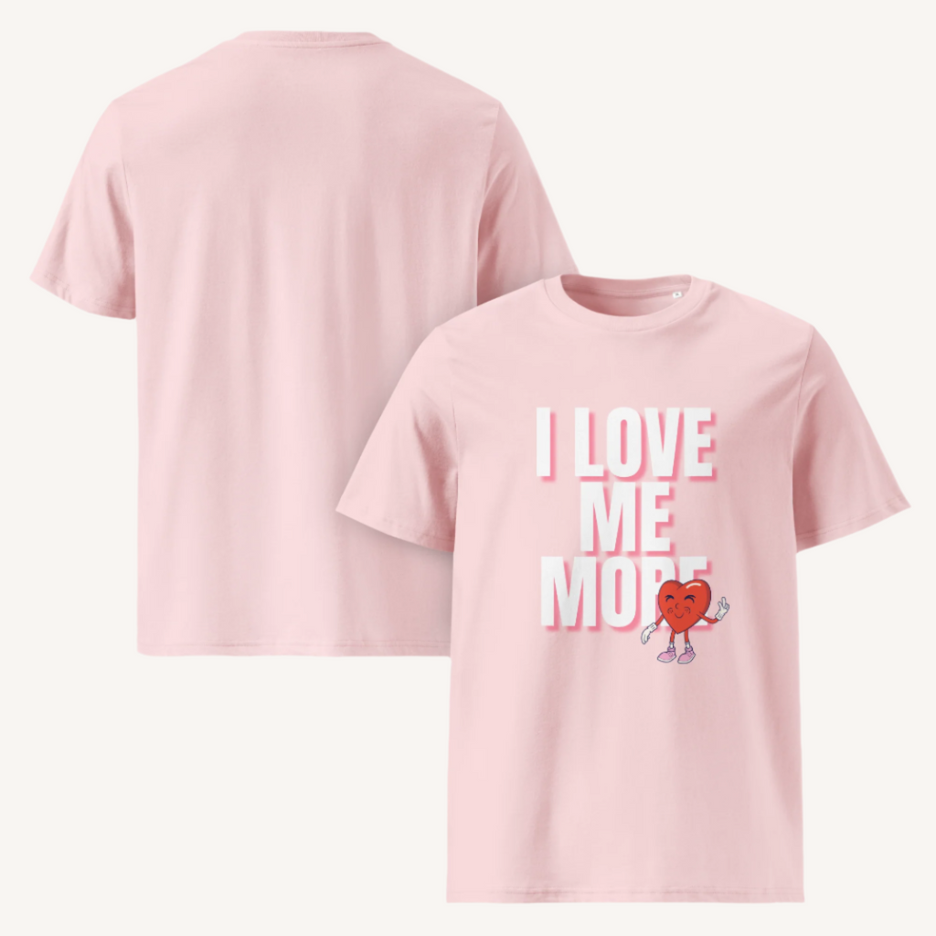 I Love Me More Organic Cotton Tee