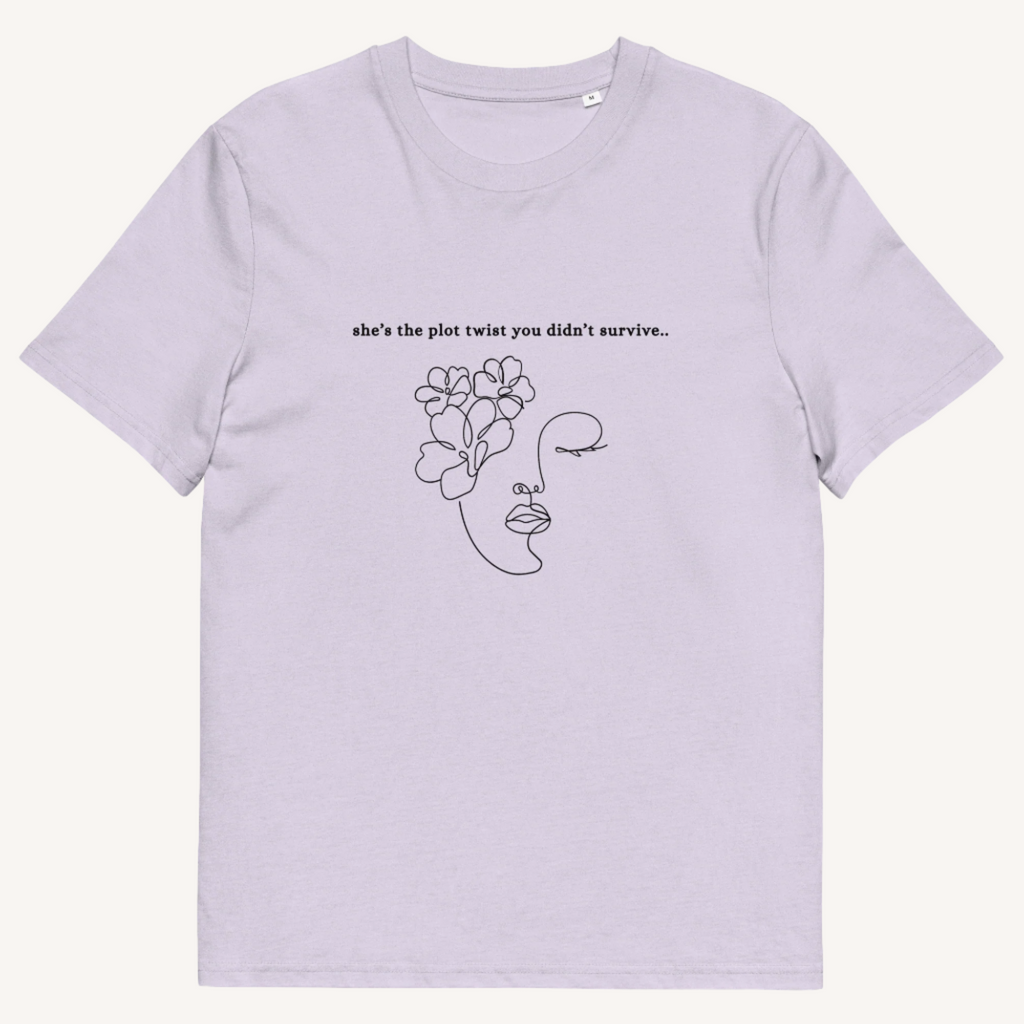 She's The Plot Twist Organic Cotton Tee