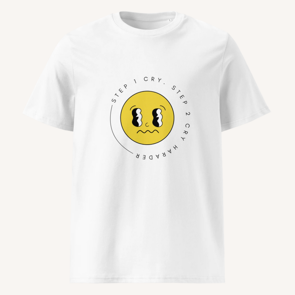 Cry & Cry Harder Organic Cotton Tee