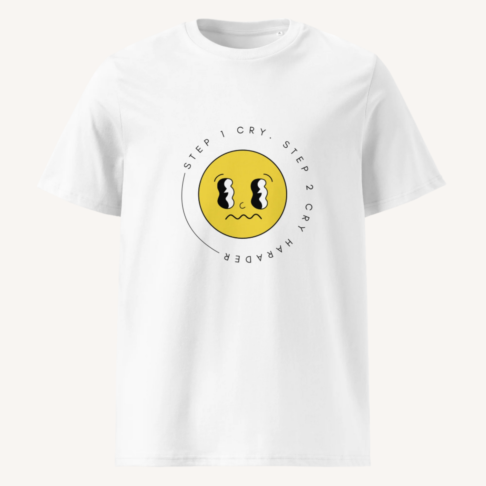 Cry & Cry Harder Organic Cotton Tee